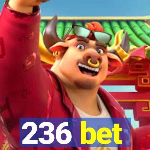 236 bet